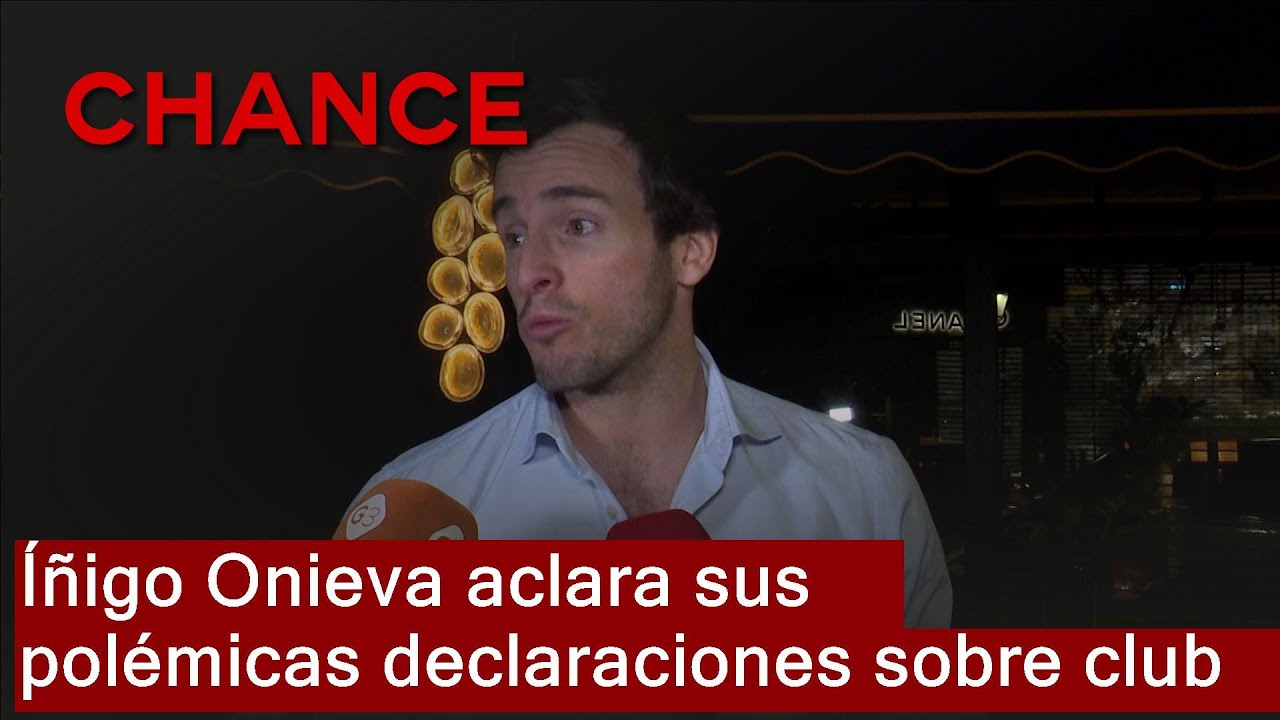 Íñigo Onieva zanja la polémica tras sus declaraciones sobre su club privado