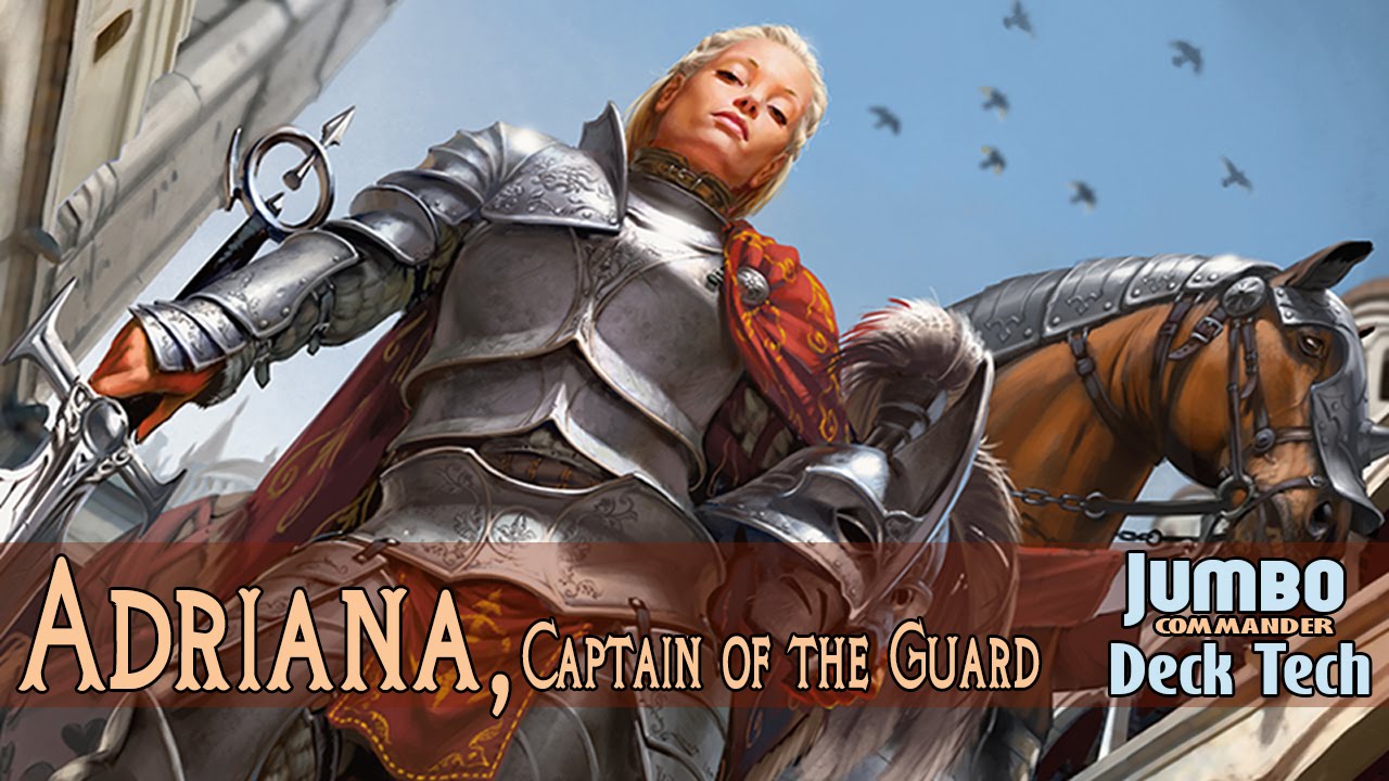 Adriana Captain of the Guard Commander Deck Tech
