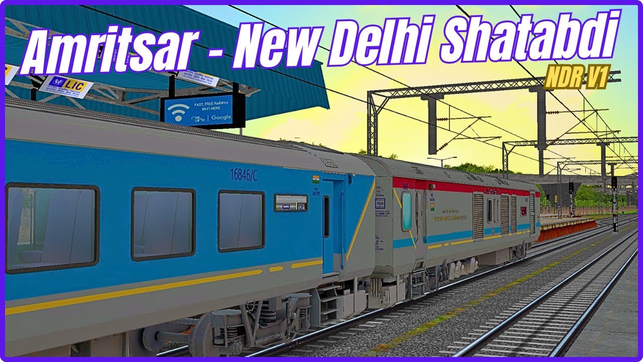 12014 AMRITSAR - NEW DELHI SHATABDI EXPRESS || NDRv1 ||  INDIAN TRAIN SIMULATOR | MSTS LIVE. 