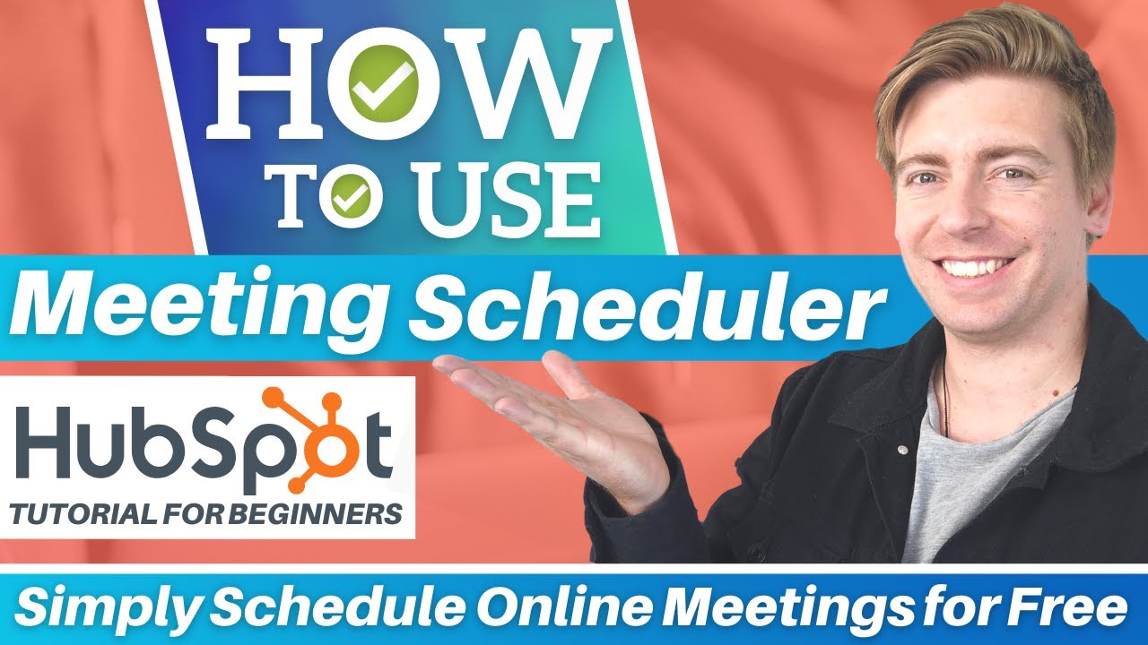 How To Use HubSpot Meeting Scheduler | Free Appointment Scheduling Software