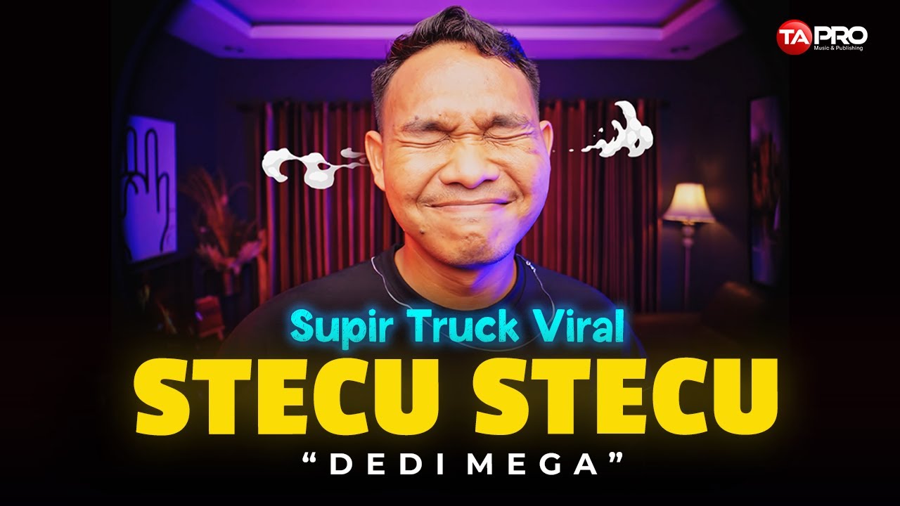 STECU STECU - DEDI MEGA SOPIR TRUK (Official Music Video)