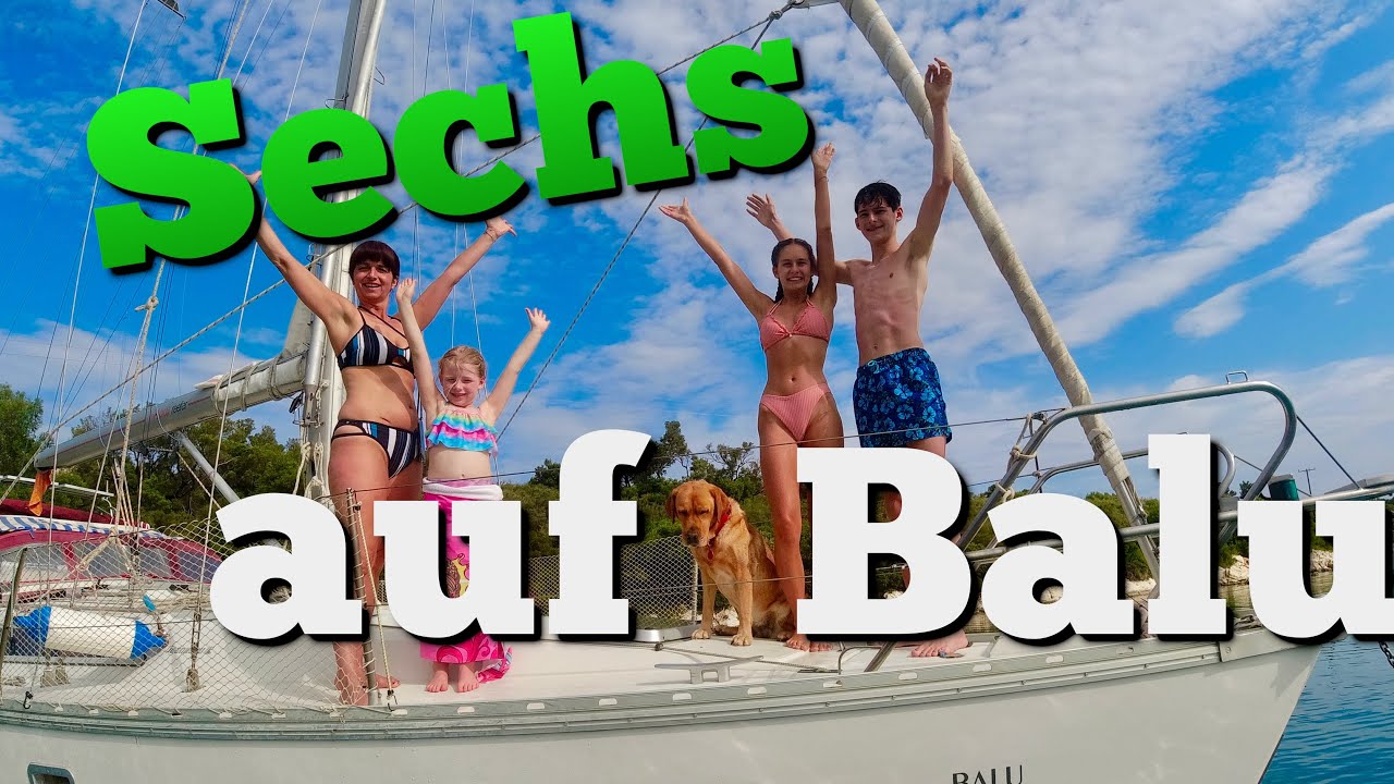 #19 Sechs auf Balu - Familie an Bord.