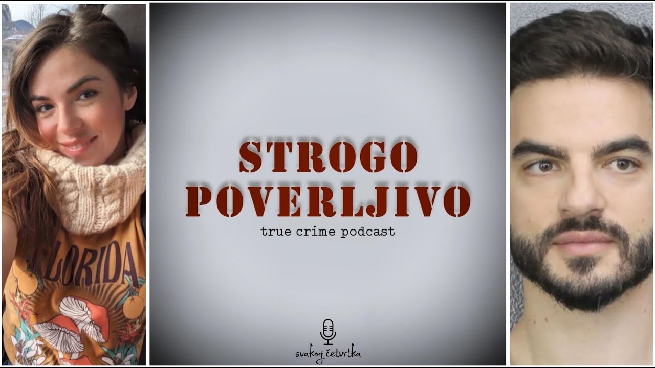 E32: Nestanak Ana Marije Knežević | STROGO POVERLJIVO