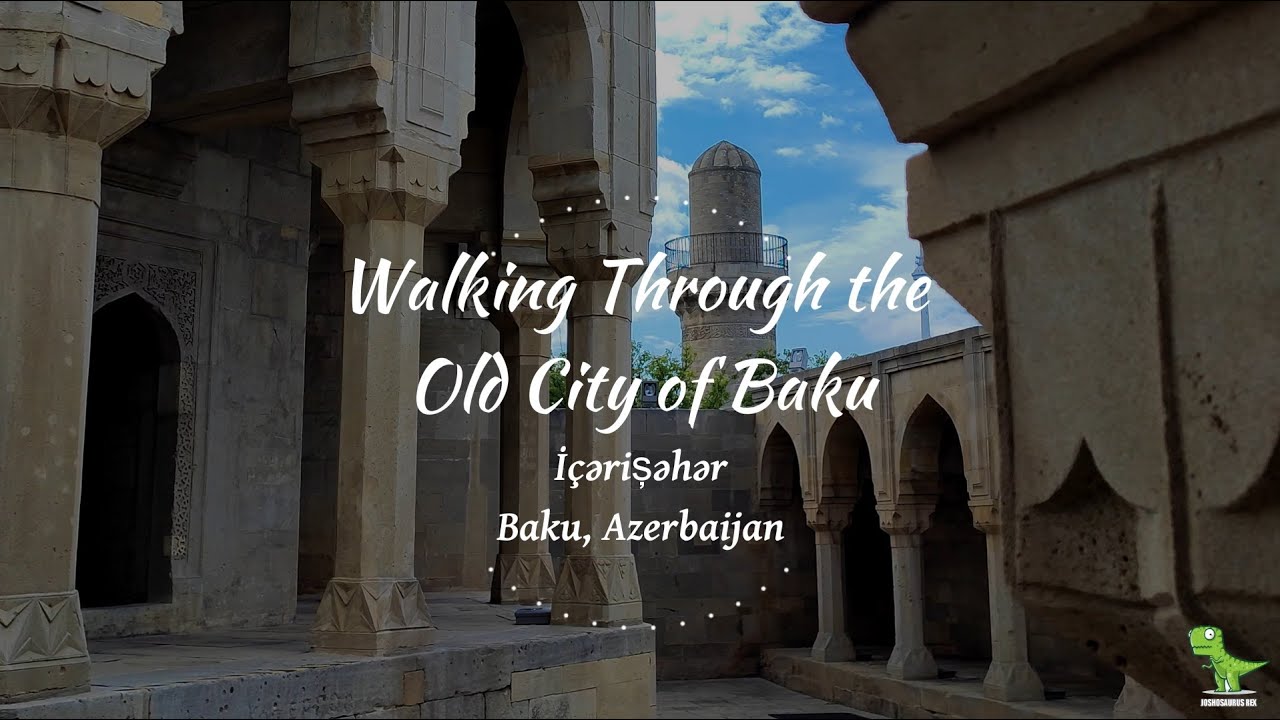 Through the Heart of Baku | Walking İçərişəhər, the Old City of Baku (UNESCO) 🇦🇿
