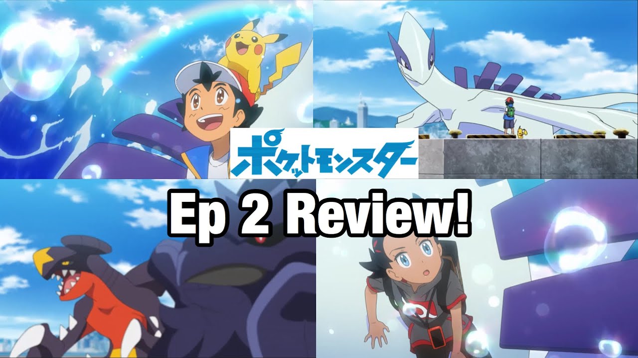 Ash and Go meet Lugia! Pok&eacute;mon (2019) anime episode 2 review!