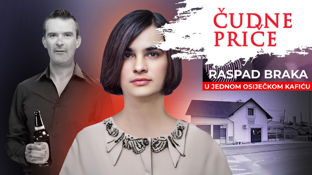 ČUDNE PRIČE 239 - RASPAD BRAKA u jednom osječkom kafiću‼️
