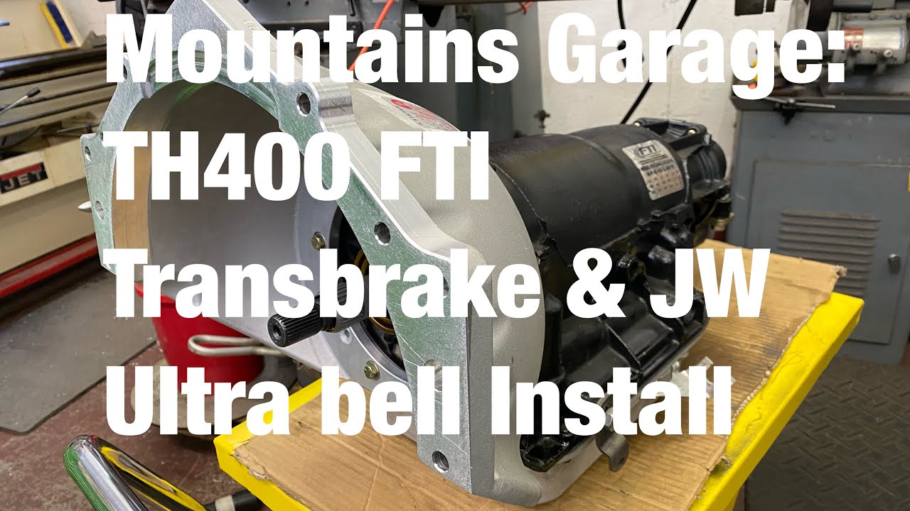 Mountains Garage: установка трансмиссии TH400 FTI и колокола JW Ultra Bell
