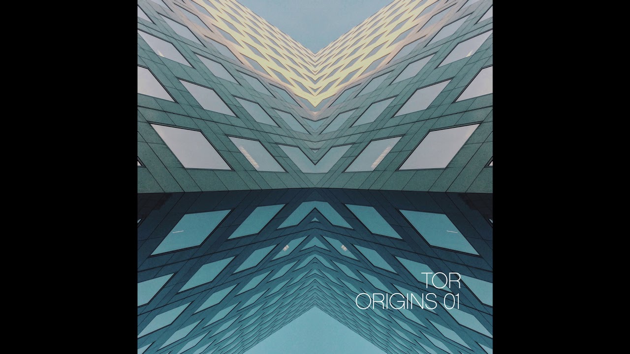 Tor - Origins Mix 01