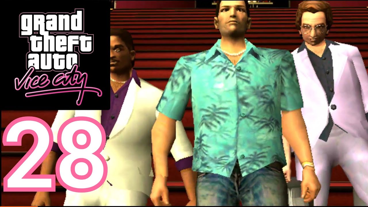 GTA Vice City - Gameplay Walkthrough Part 28 (Android, iOS) - 100% Completion