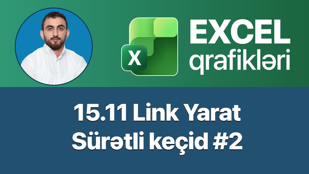 Excel dərsləri - 15.11 Exceldə Hyperlink nədir? I Excel`də link yaratmaq I Sürətli keçid #2