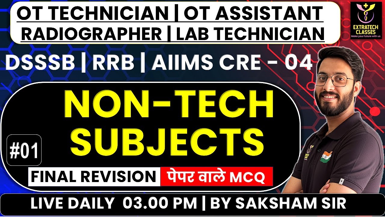 OT ASSISTANT | OT TECHNICIAN | RADIOGRAPHER |LAB TECHNICIAN | DSSSB | RRB | NON TECH SUBJECTS