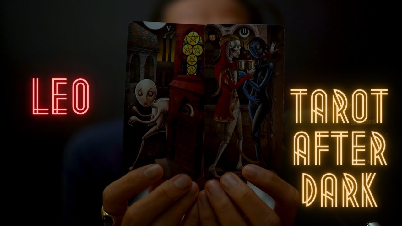 LEO | YOU ARE STARTING TO DOUBT | TAROT AFTER DARK