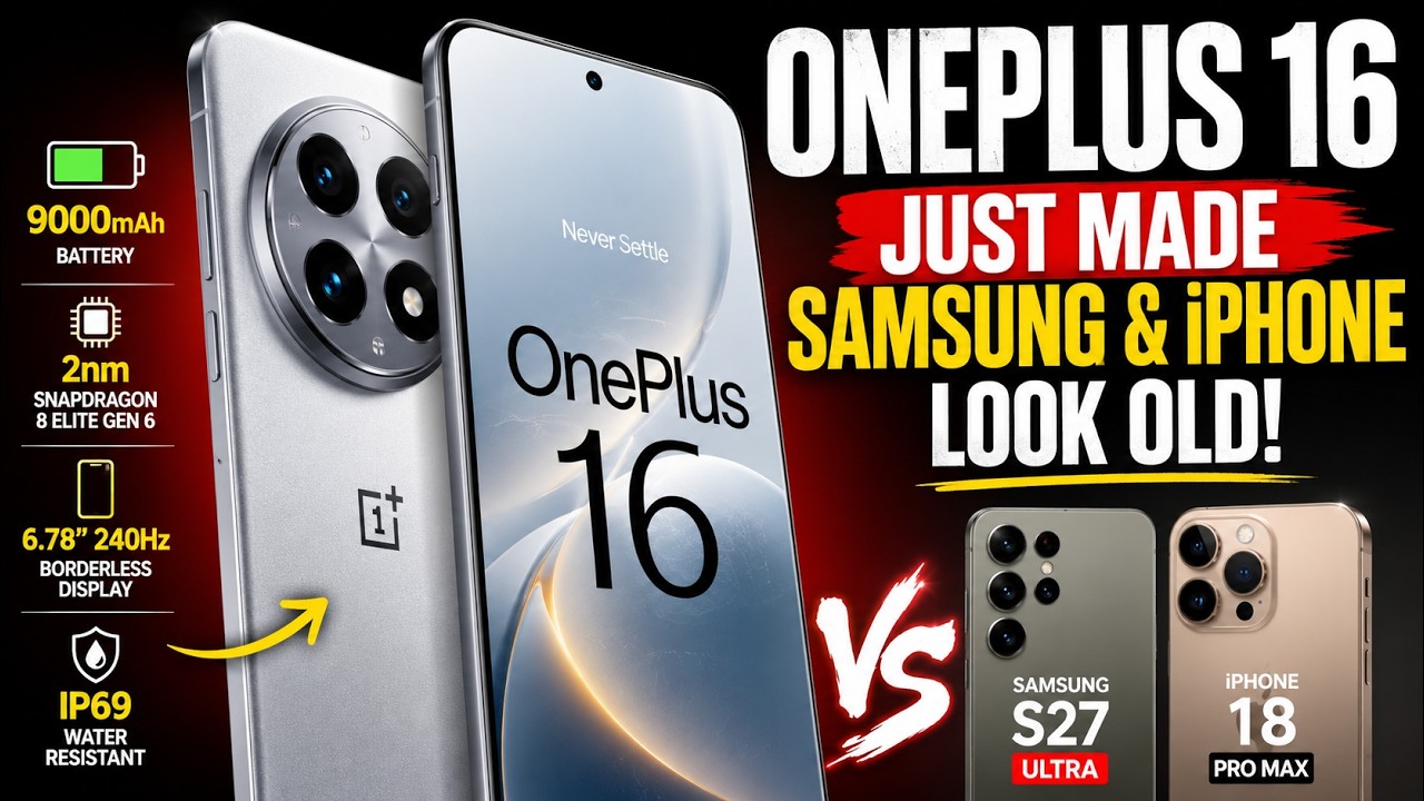 OnePlus 16 Just Made Samsung S27 ultra & iPhone 18 pro max  Look Old!