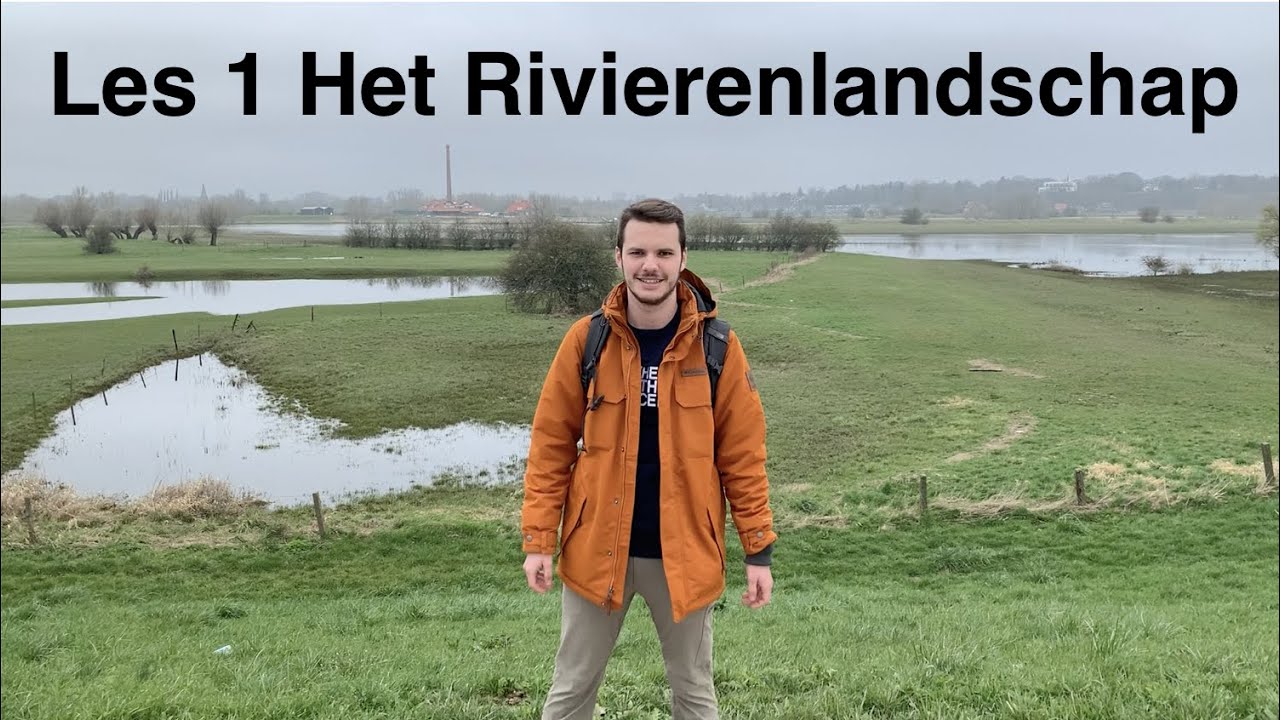 Les 1: Het Rivierenlandschap
