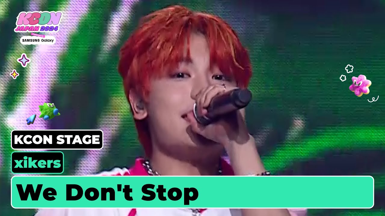xikers (싸이커스) - We Don't Stop | KCON STAGE | KCON JAPAN 2024