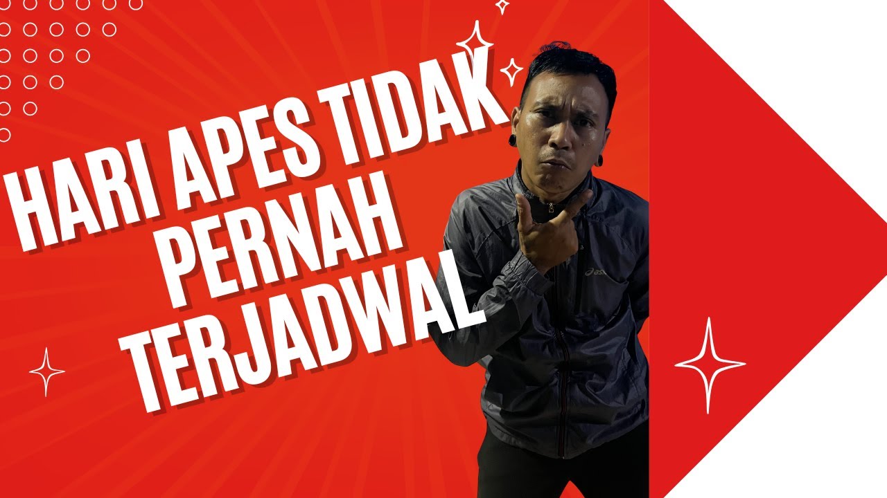 Comedy | Hari Apes Tidak Pernah Terjadwal 