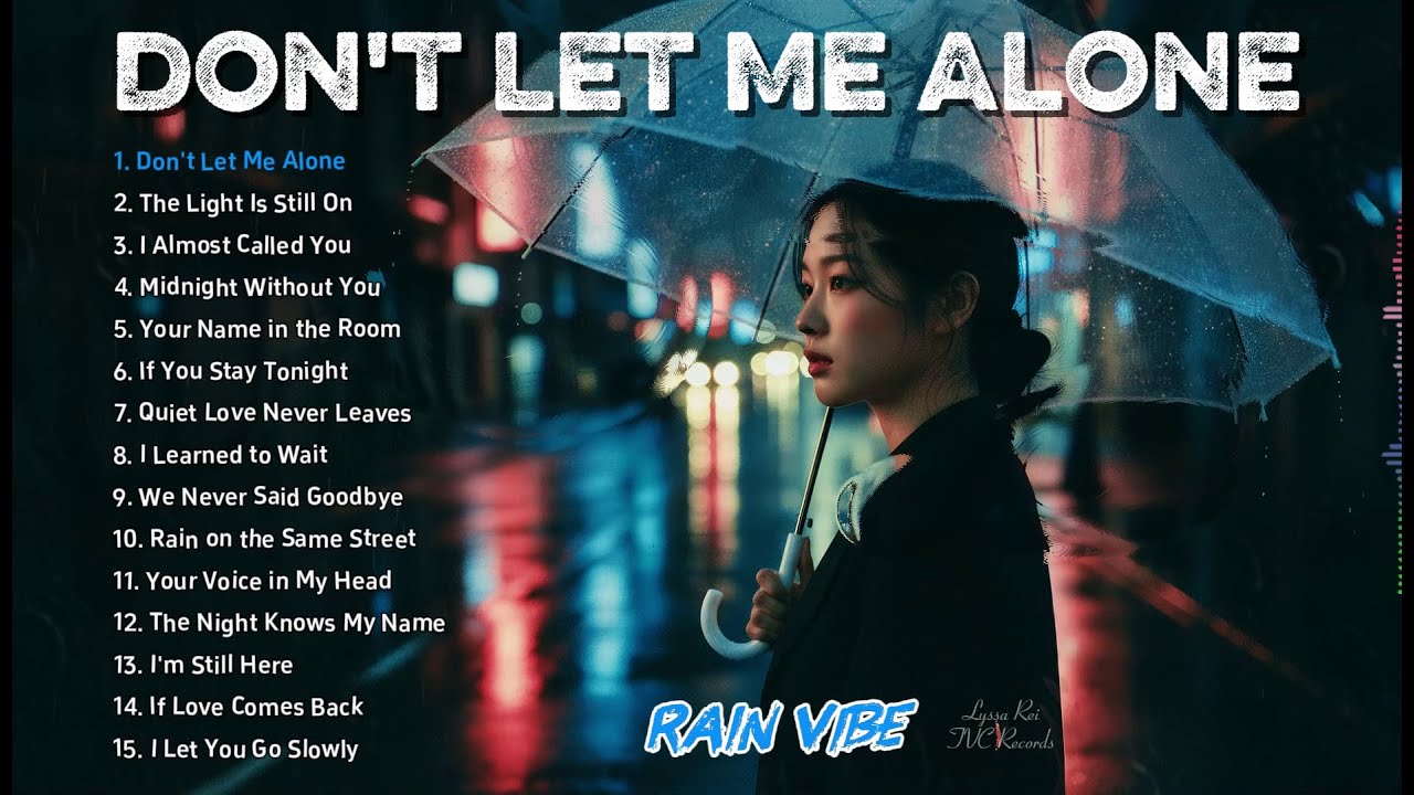 Don't Let Me Alone | Deep Feelings Music That Heals Your Heart