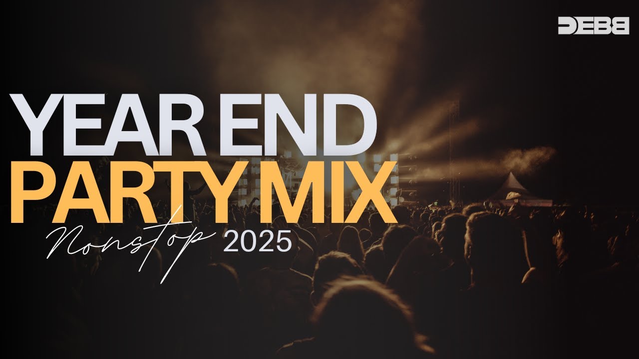 Year End Party Mix - Debb | New Year Nonstop Mix 2025 | Yearmix | Bollywood Nonstop Party Mix