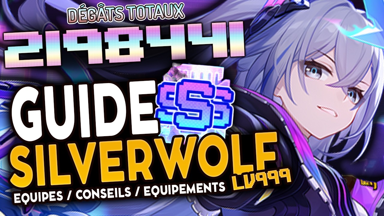 DGT DE DINGUE ! | Guide SILVERWOLF LV999 : Teams, Reliques & C&ocirc;nes | Honkai Star Rail