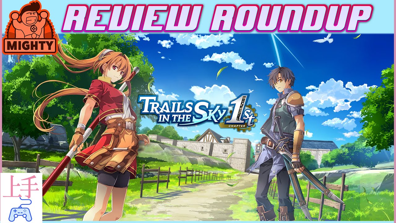 Mighty Reception: Trails in the Sky 1st Chapter Review Roundup