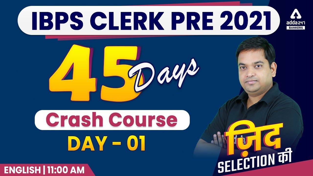 IBPS Clerk Pre 2021 | English | 45 Days Crash Course Day #1