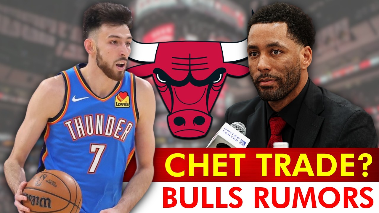 Chicago Bulls Rumors: Chet Holmgren TRADE? + Bulls Interested In Tari Eason!