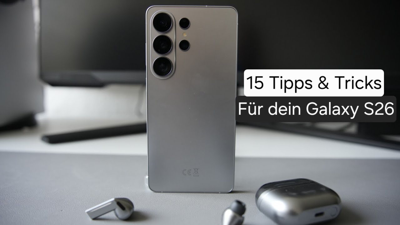 Die besten Tipps & Tricks für dein Galaxy S26, S26 + & 26 Ultra (Deutsch) DiriMania