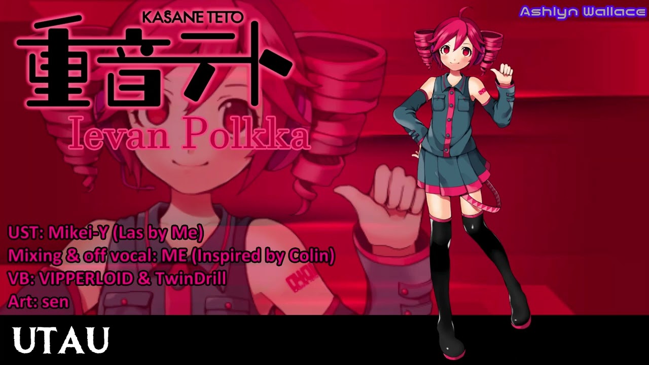 【UTAUカバー】Ievan Polkka【重音テト】