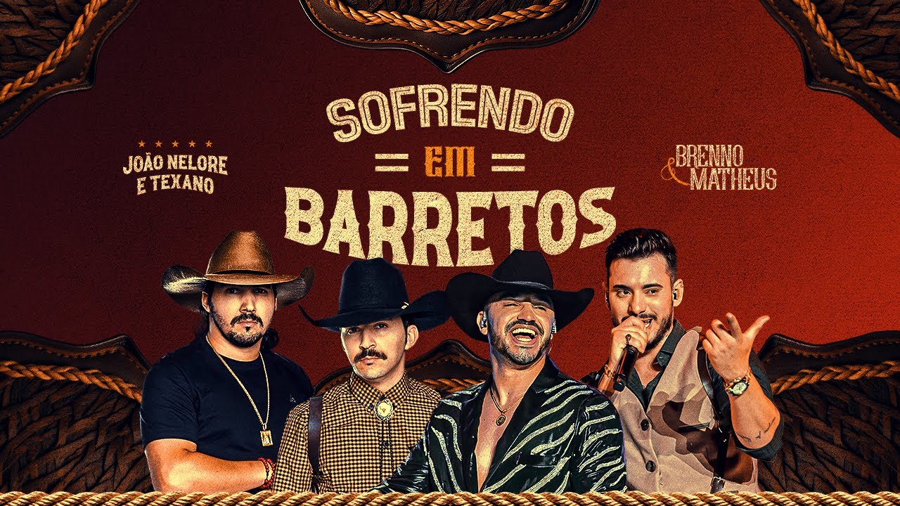 Sofrendo em Barretos - João Nelore & Texano, Brenno & Matheus (Clipe Oficial)