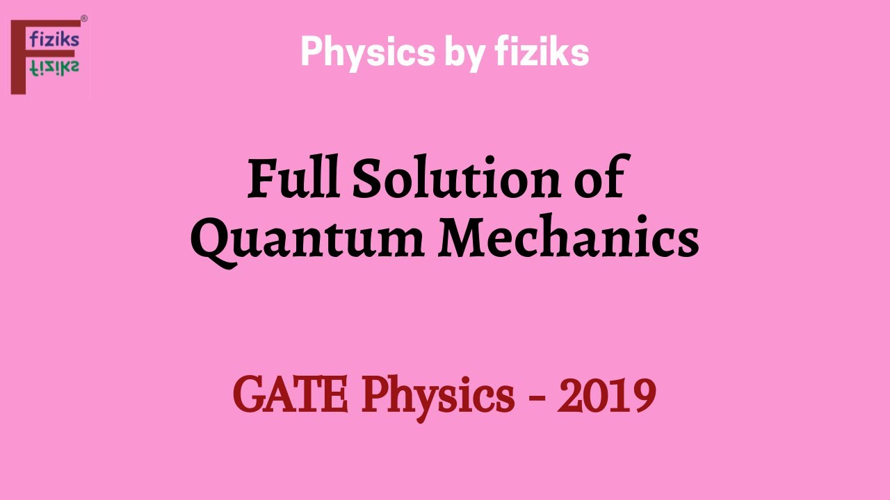 GATE Physics 2019 Полное решение квантовой механики
