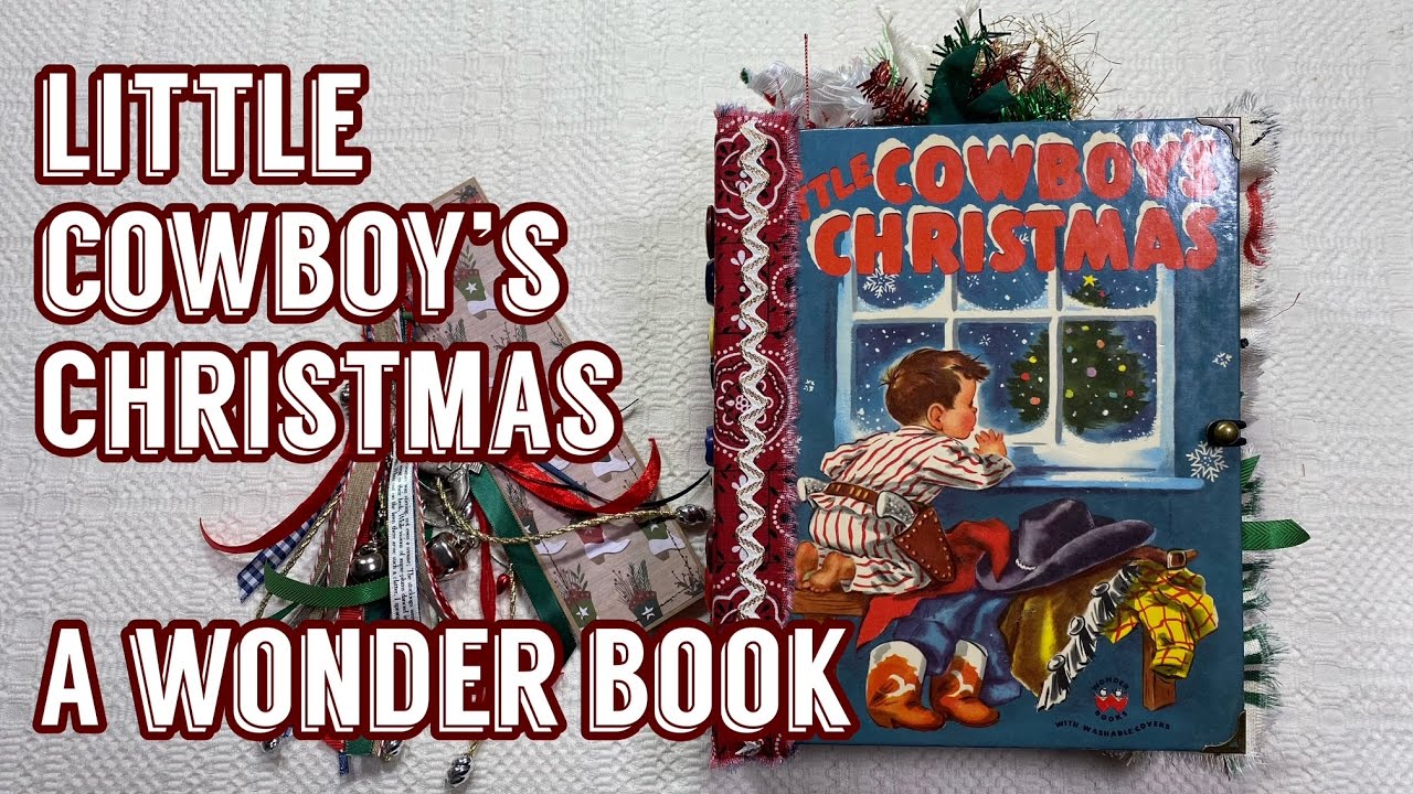 Little Cowboy’s Christmas - Flip Through - SOLD, Thank you!