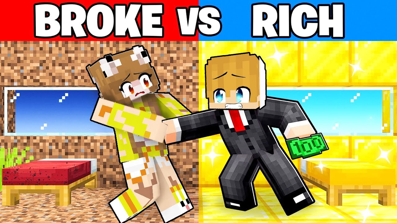 BROKE and RICH in Minecraft!