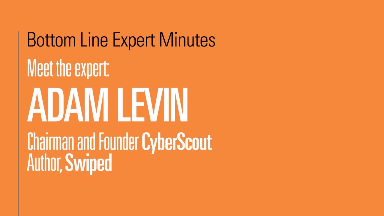 Meet the Expert: Adam Levin