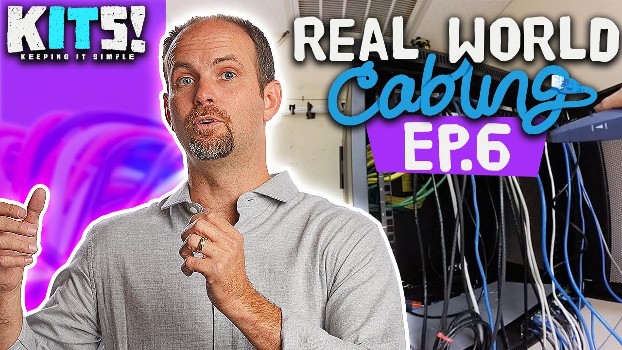 Testing and Mapping Cable Runs: Real World Cabling Ep.6 - Keeping IT Simple