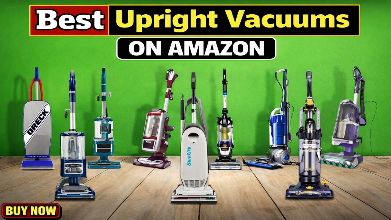 THE Best Upright Vacuums ON Amazon You Can Buy Right Now
