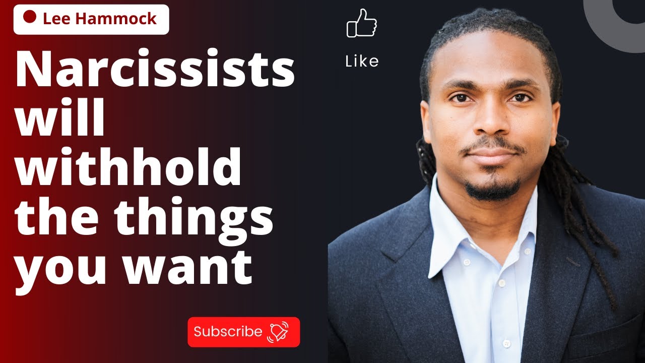 Narcissist will withhold the things you want and need. they will give them to you if you leave