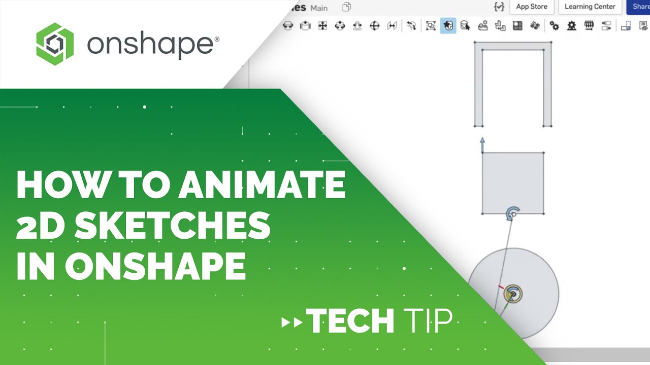 Tech Tip: How to Animate 2D Sketches in Onshape
