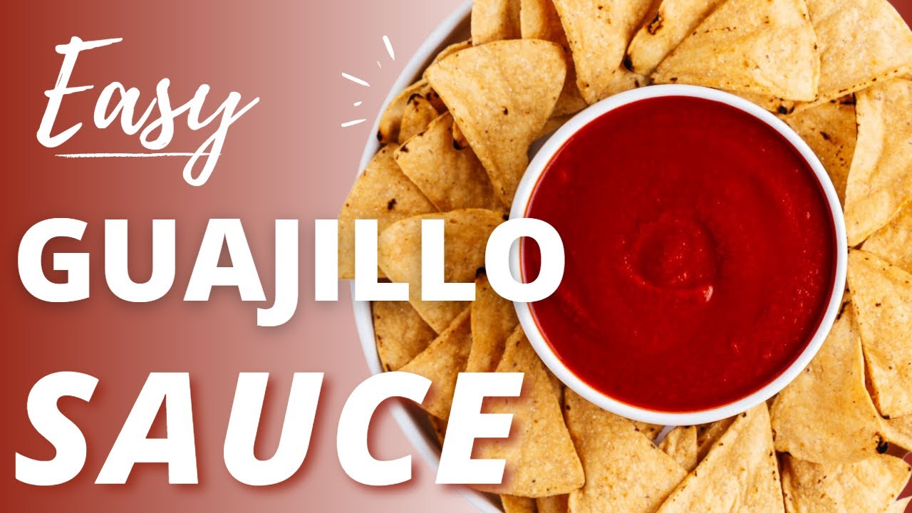 Guajillo Sauce (Salsa de Guajillo)