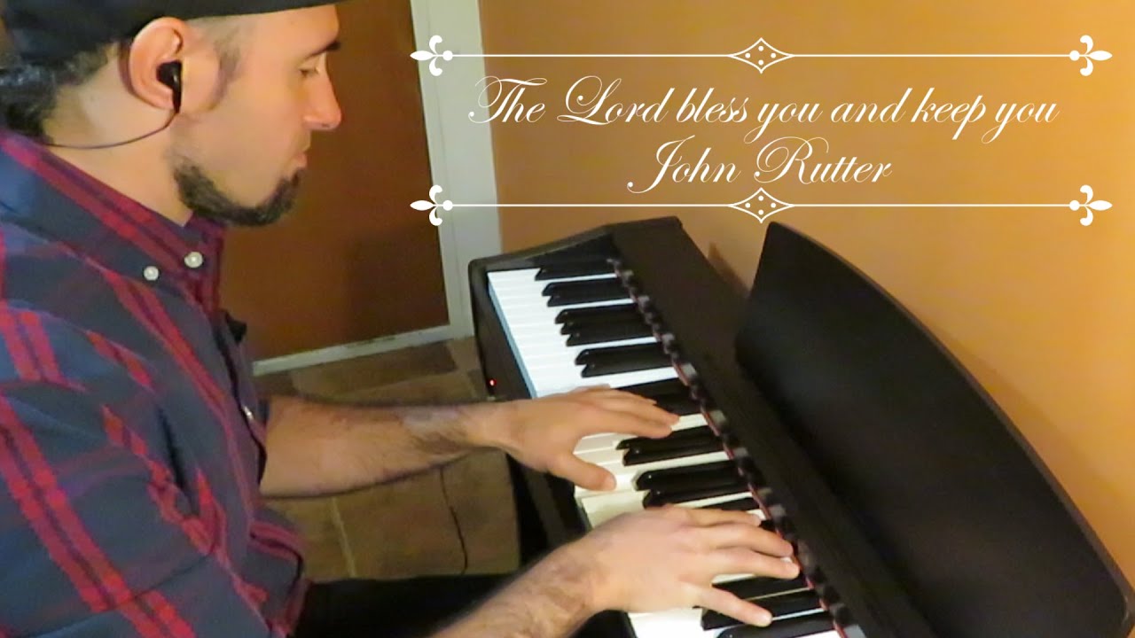 The lord bless you and keep - John Rutter (Piano Accompaniment)