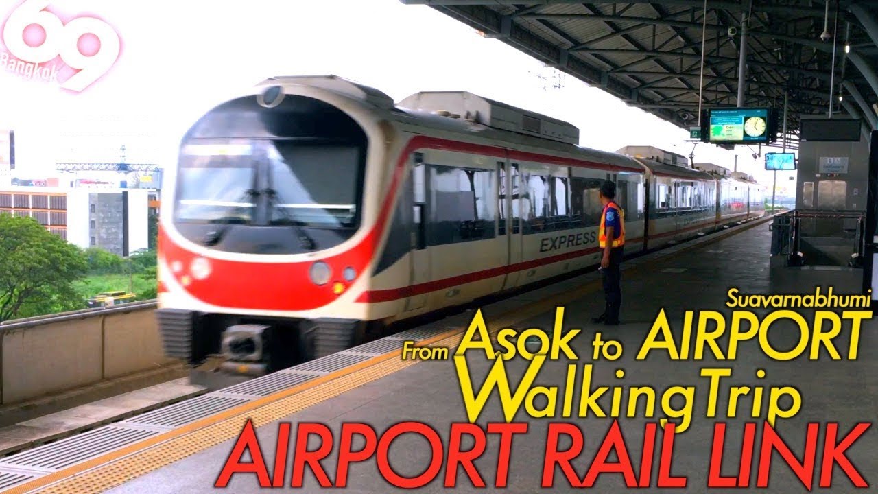 Bangkok Asok（City Centre） to Suvarnabhumi Airport on the Airport Rail Link