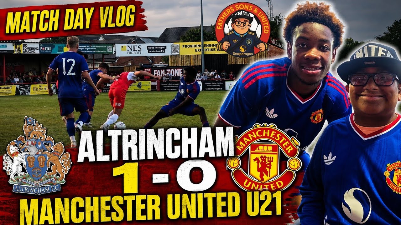 Altrincham FC 1-0 Manchester United U21 | Zayden's Pre Season Match Day Vlog