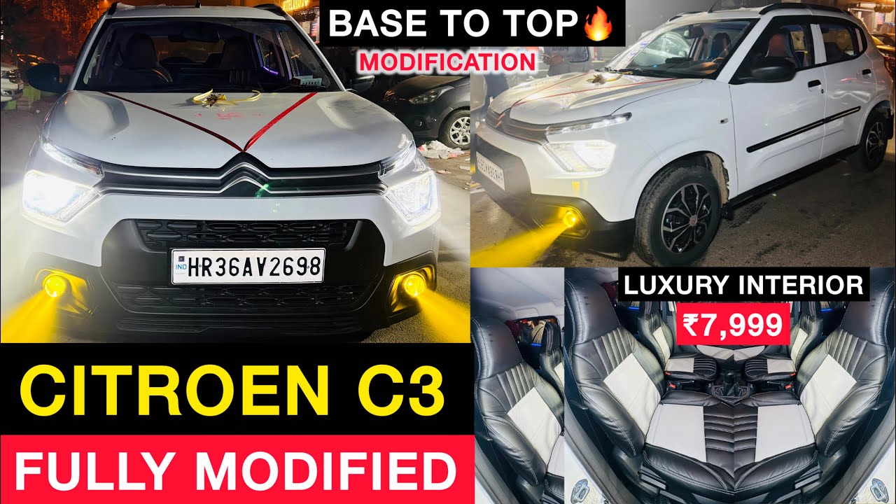 Citroen C3 Modified Base To Top🔥Citroen C3 Modification With Price🚨