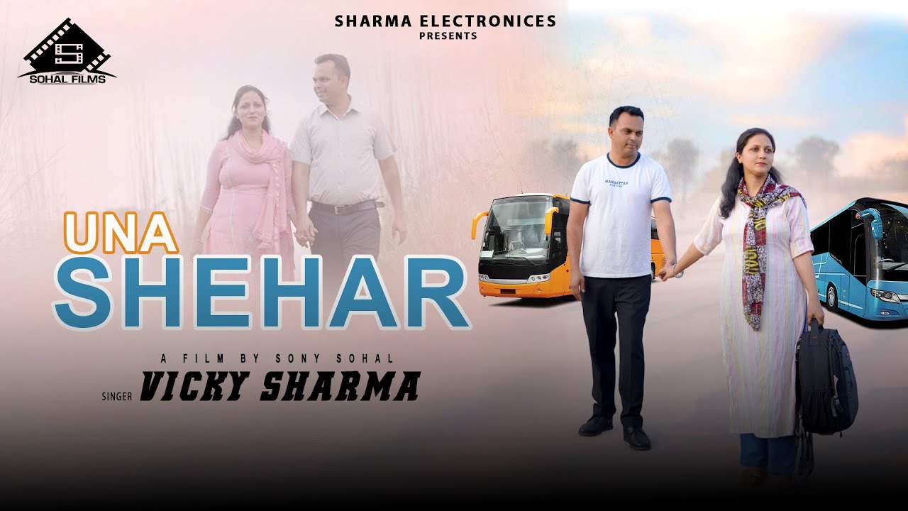 UNA SHEHAR || VICKY SHARMA || NEW PUNJABI SONG 2025