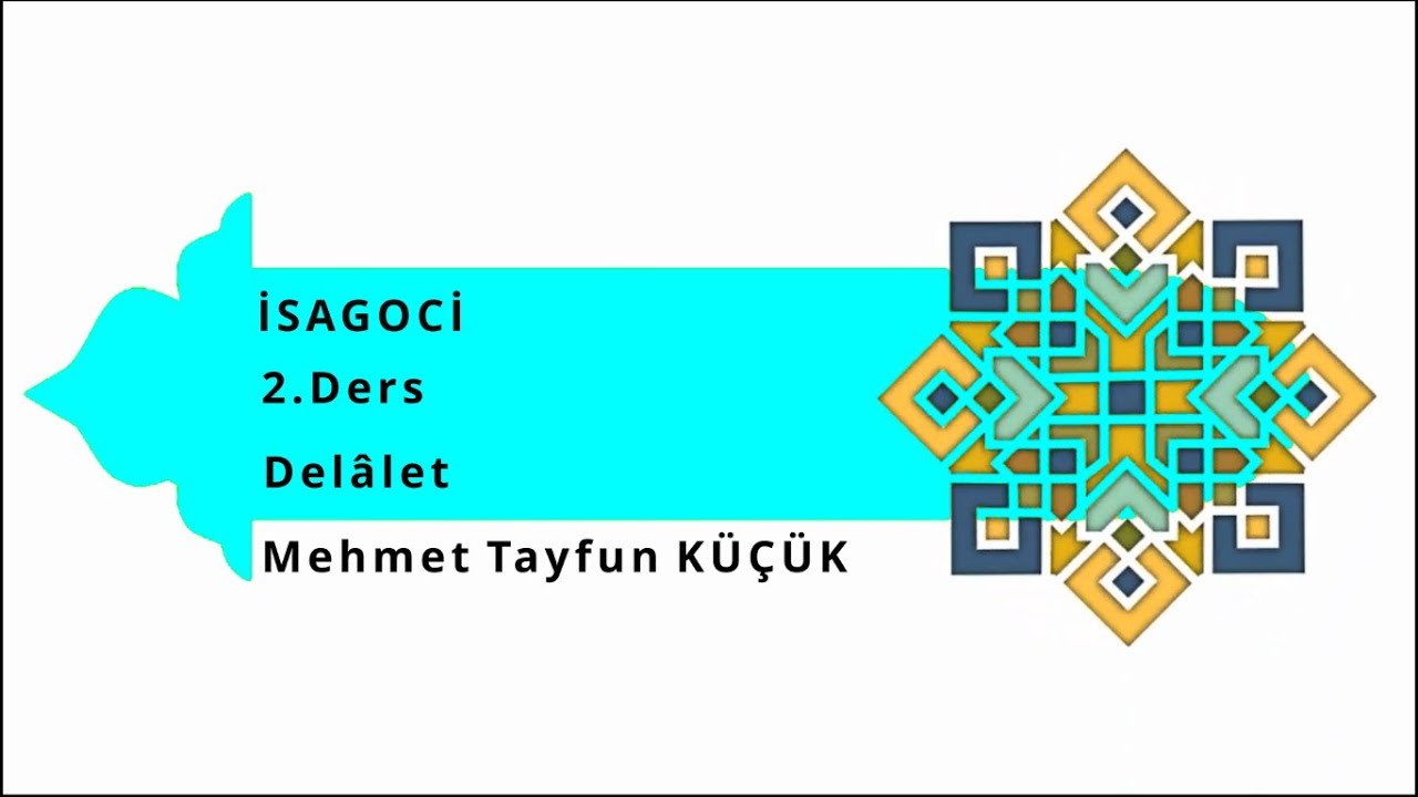 İsagoci / 2. Ders / Delâlet