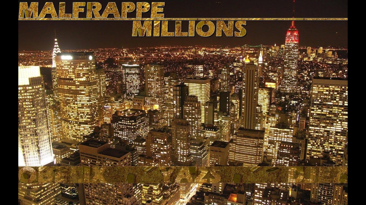La Malfrappe - La Frappe #1 ( J'veux mon million ) Remix 