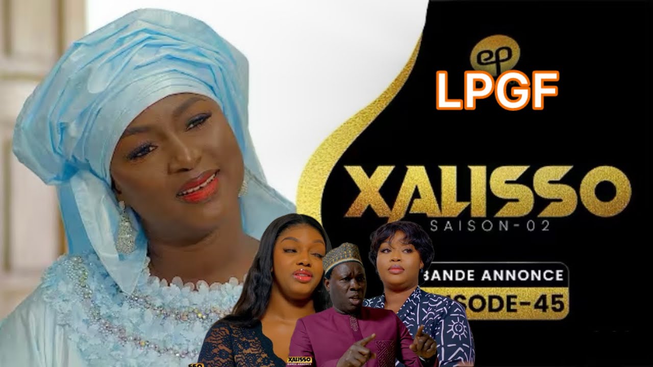 XALISSO - saison 2 - Épisode 45 : bande-annonce #layeprod