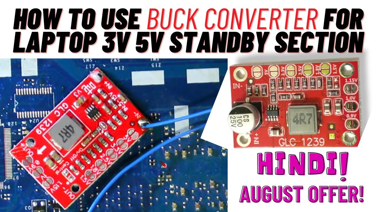 How to Use BUCK Converter in Laptop Motherboard Standby Section | Chip level Training | August offer