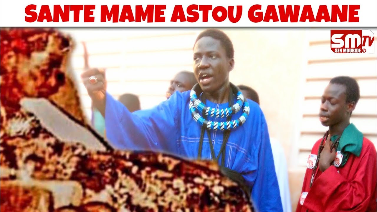 SANTE MAME ASTOU GAWAANE MBACKÉ  BAYE DAME GAWAANE
