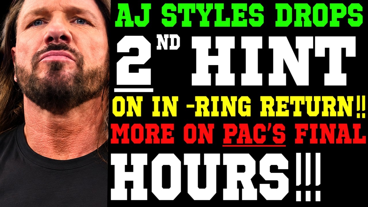 WWE News! AJ Styles Teases ANOTHER In Ring Return! More On PAC&rsquo;s Final Hours! Morgan&rsquo;s Issue On RAW