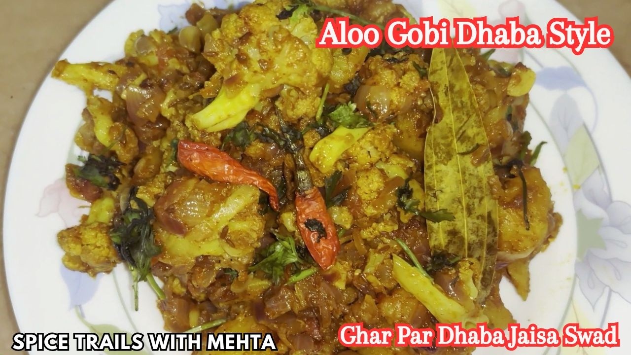 Aloo Gobi Dhaba Style | Masaledar & Authentic Taste | Ghar Par Dhaba Jaisa Swad | #aloogobisabji